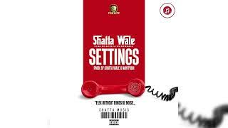Shatta Wale – Settings