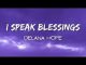 Delana Hope – I Speak Blessings Over My Life