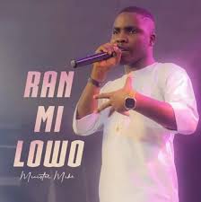 Minister Mike – Ranmilowo