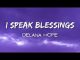 Delana Hope – I Speak Blessings Lyrics